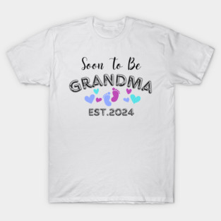 soon to be grandma est 2024 T-Shirt