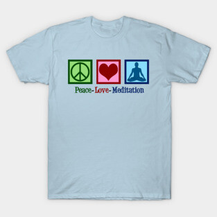 Peace Love Meditation T-Shirt
