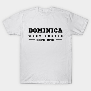 Dominica Estb 1978 West Indies T-Shirt