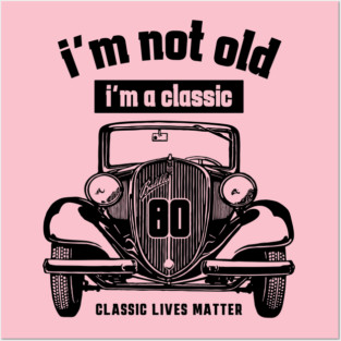 80th birthday Posters and Art