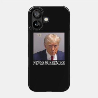 Never Surrender Phone Case