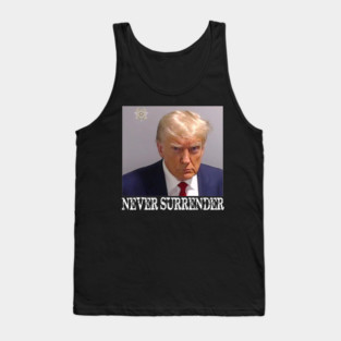 Never Surrender Tank Top