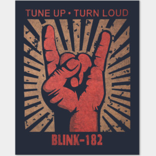 Tune up . Tune Loud Blink-182 Posters and Art