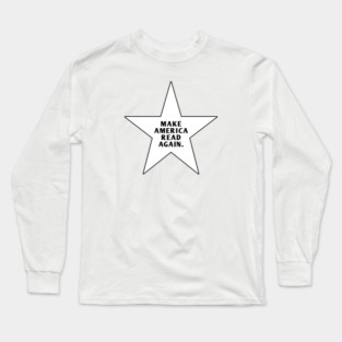 Make America Read Again Long Sleeve T-Shirt