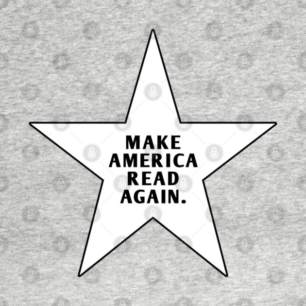 Make America Read Again by BlackMeme94