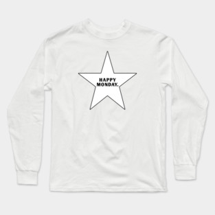Happy Monday Long Sleeve T-Shirt