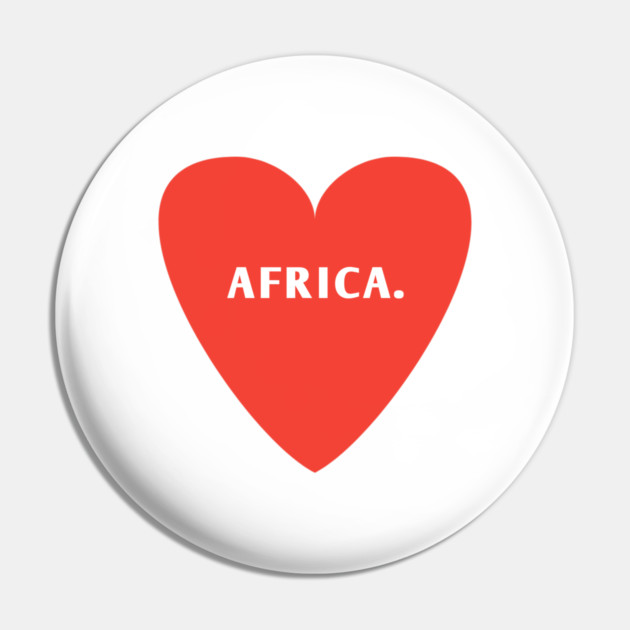 I Love Africa Pin by BlackMeme94