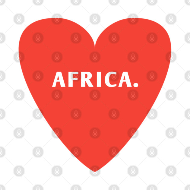 I Love Africa by BlackMeme94