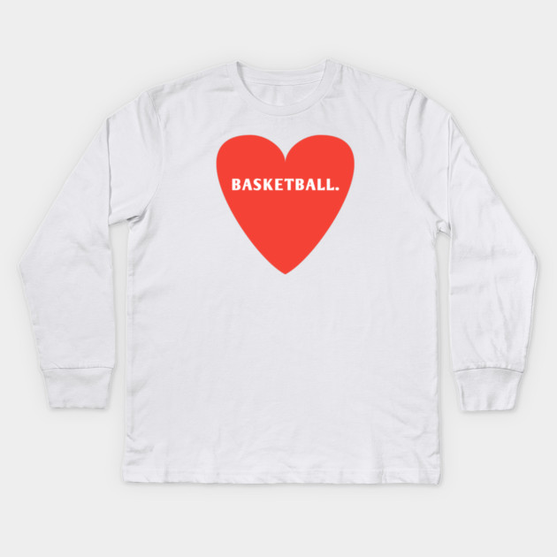 Baseball team, I Love Basketball Kids Long Sleeve T-Shirt by BlackMeme94