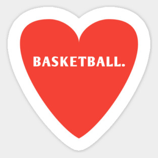Baseball team, I Love Basketball Sticker