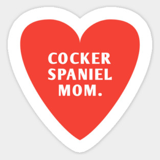 Cocker Spaniel Mom Sticker