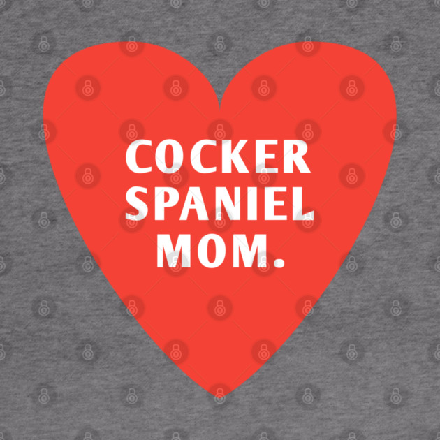 Cocker Spaniel Mom by BlackMeme94