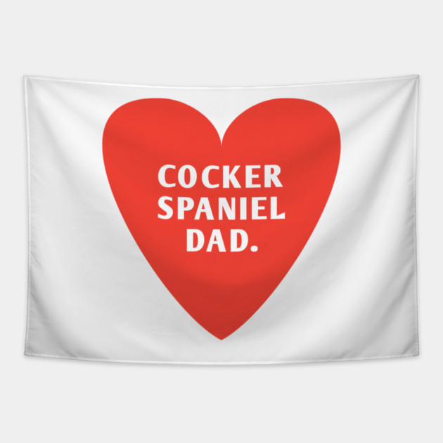 Cocker Spaniel Dad Tapestry by BlackMeme94