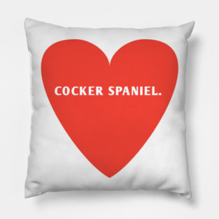 Cocker Spaniel Lover Pillow