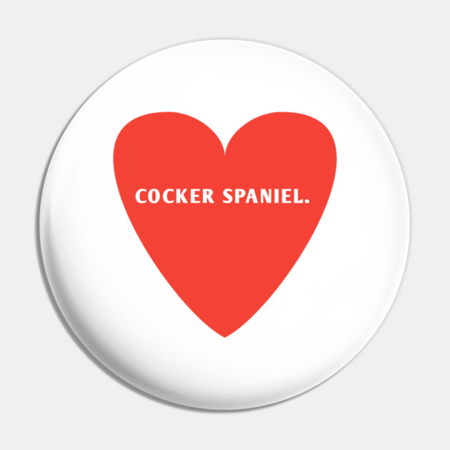 Cocker Spaniel Lover Pin by BlackMeme94