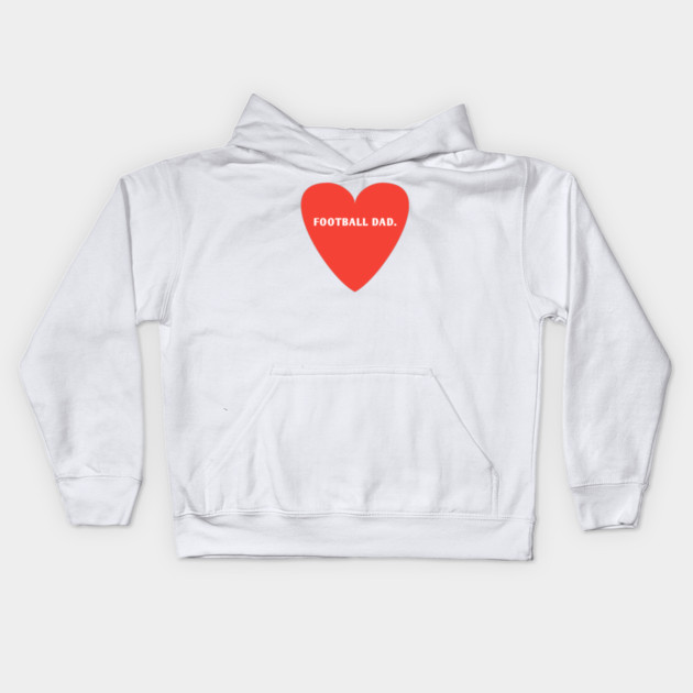 Football Lovers, Football Dad Kids Hoodie by BlackMeme94
