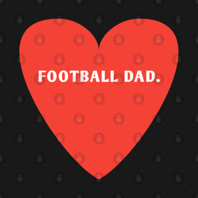 Football Lovers, Football Dad by BlackMeme94