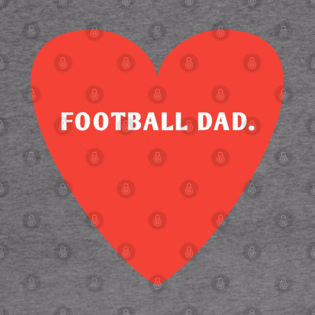 Football Lovers, Football Dad by BlackMeme94