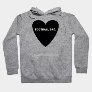 Football dad Hoodie