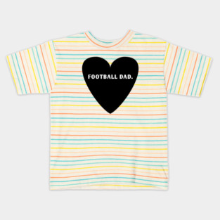 Football dad Kids T-Shirt