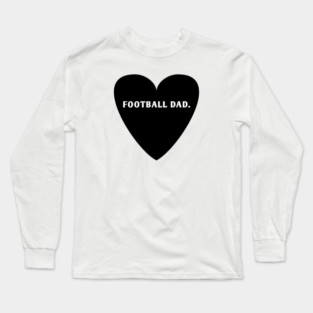Football dad Long Sleeve T-Shirt