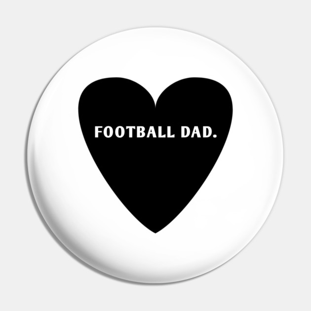 Football dad Pin by BlackMeme94