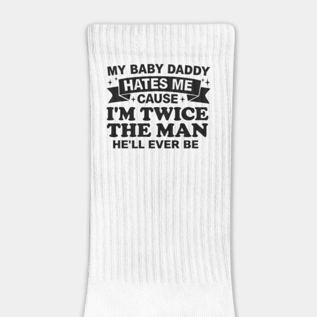 My-Baby-Daddy-Hates-Me-Cause-IM-Twice by BlackMeme94