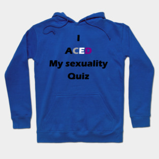 I aced sexuality Hoodie