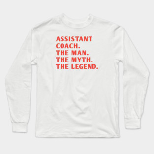 Assistant Coach Long Sleeve T-Shirt