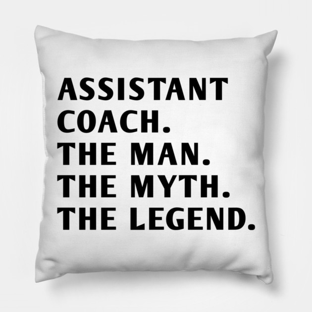Assistant Coach Pillow by BlackMeme94