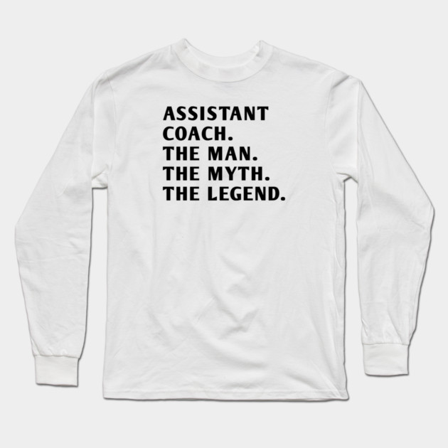 Assistant Coach Long Sleeve T-Shirt by BlackMeme94