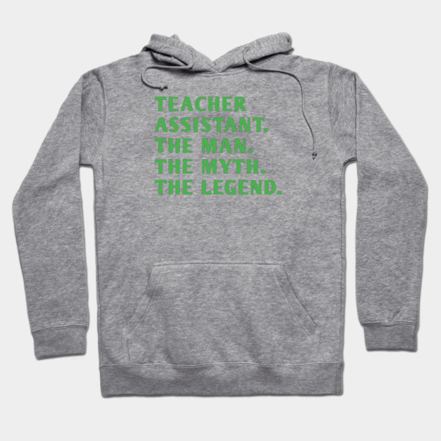 Teacher Assistant Hoodie by BlackMeme94