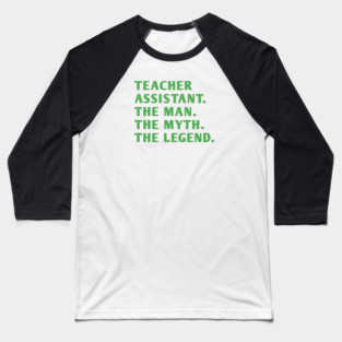 Teacher Assistant Baseball T-Shirt
