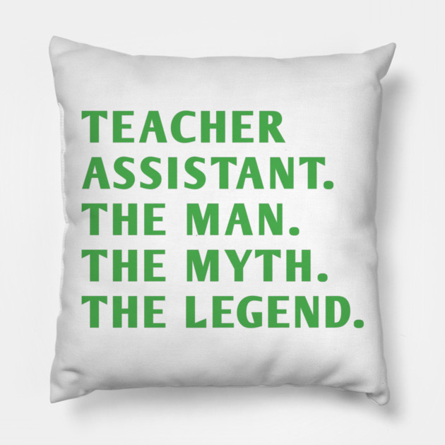 Teacher Assistant Pillow by BlackMeme94