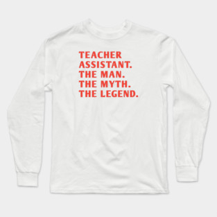 Teacher Assistant Long Sleeve T-Shirt