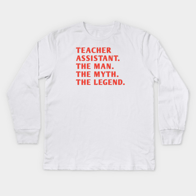 Teacher Assistant Kids Long Sleeve T-Shirt by BlackMeme94