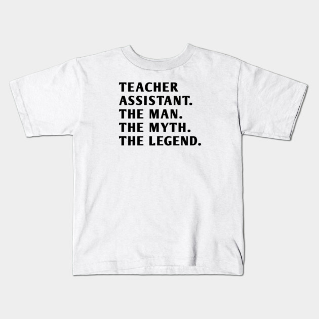 Teacher Assistant Kids T-Shirt by BlackMeme94