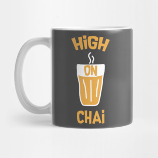 High On Chai Mug