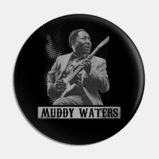 Muddy Waters Illustrations Pin