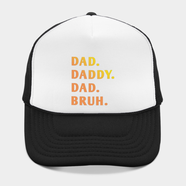 dad daddy dad bruh by BlackMeme94