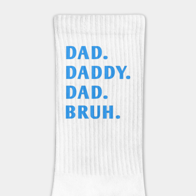 dad daddy dad bruh by BlackMeme94