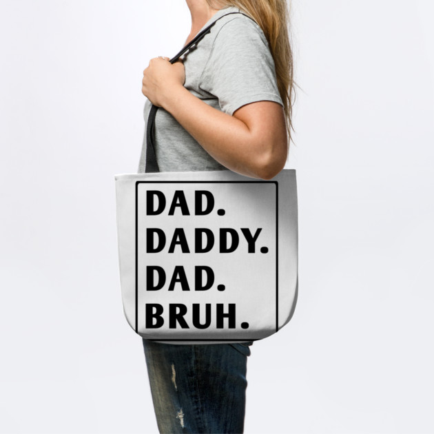 dad daddy dad bruh by BlackMeme94