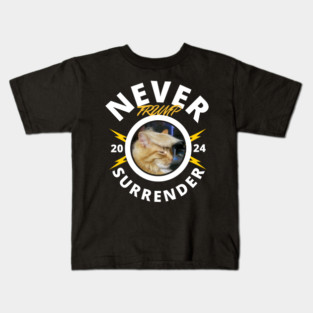 Donald Trump Never Surrender Kids T-Shirt