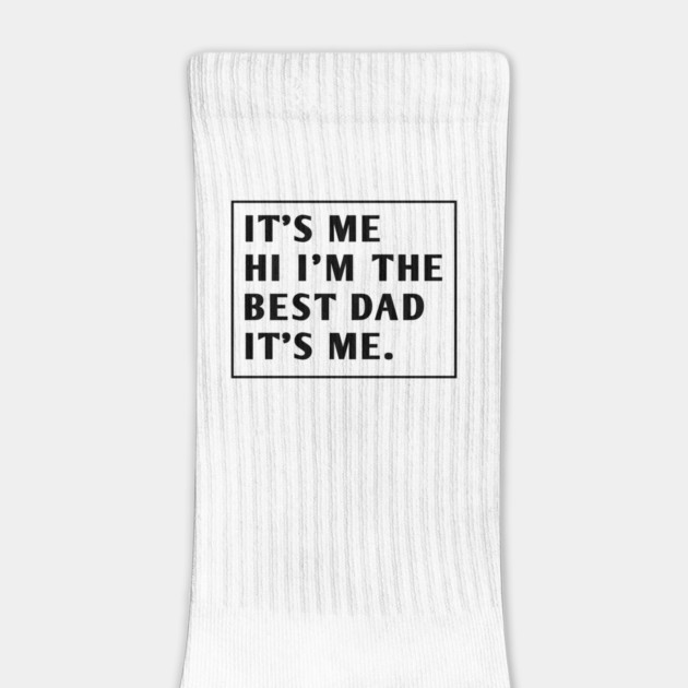 It's me hi im the best dad it's me by BlackMeme94