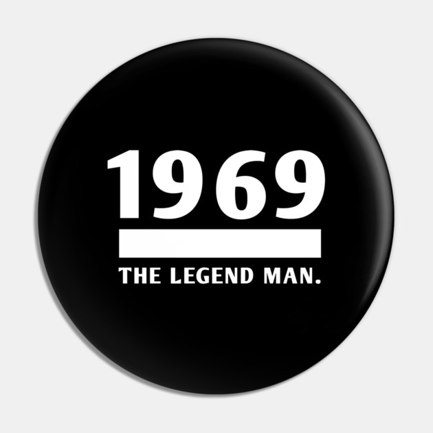 1969 birthday Pin by BlackMeme94