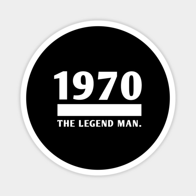 1970 birthday Magnet by BlackMeme94