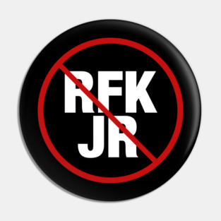 Anti RFK Jr. Pin