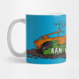 Ran When Parked Mug