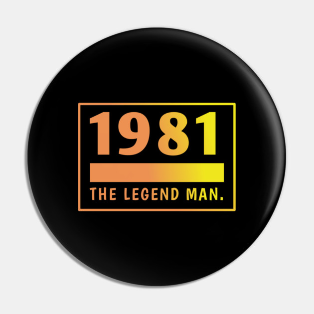 1981 birthday Pin by BlackMeme94