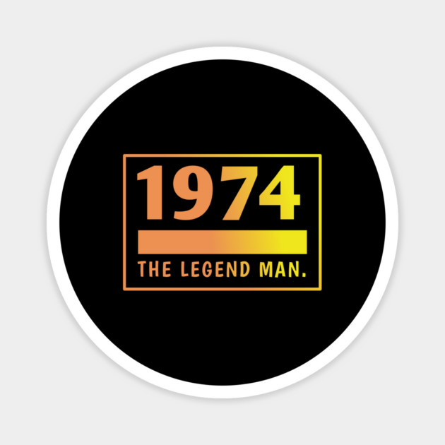 1974 birthday Magnet by BlackMeme94